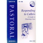Grove Pastoral - P79 - Responding To Callers: A Guide To Doorstep Care By John Hall